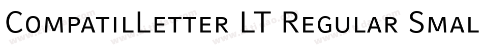 CompatilLetter LT Regular Small Caps字体转换